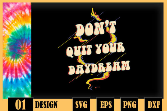 Dont Quit Your Dream Retro Hippie: A Graphic Design Asset Review