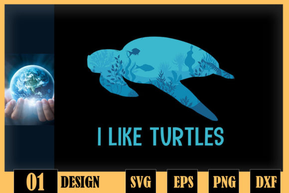I Like Turtle Ocean Theme: Graphics for Crafts & Branding