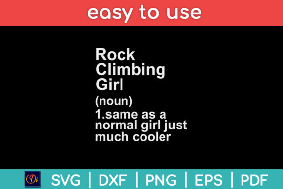 Rock Climbing Girl Definition Funny Svg Graphics & Print Templates