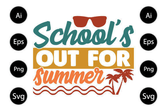 School s out for Summer Graphic Design for Crafts and Graphics