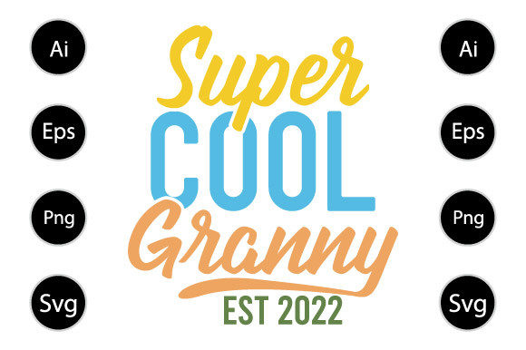 Super Cool Granny Graphics for Crafts and Creative Brands