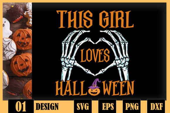 This Girl Loves Halloween Skeleton Graphics for Crafts
